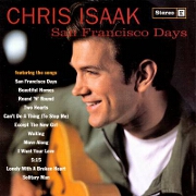 San Francisco Days by Chris Isaak