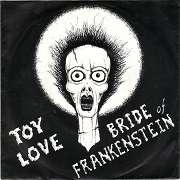 Bride Of Frankenstein by Toy Love