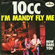 I'm Mandy Fly Me by 10cc