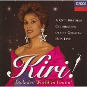 Kiri! - A 50th Birthday Celebration Of Her Greatest Hits Live