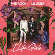 I Like Girls by PnB Rock feat. Lil Skies