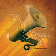 Don't Keep Silent by Batucada Sound Machine