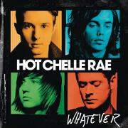 Whatever by Hot Chelle Rae