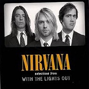 With The Lights Out by Nirvana