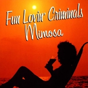 MIMOSA by Fun Lovin Criminals