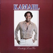 Somebody Loves You by Kamahl