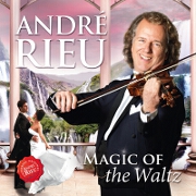 Magic Of The Waltz by Andre Rieu