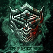 Rise Of Destructatron by Destructatron