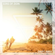 Drift Away by Sons Of Zion