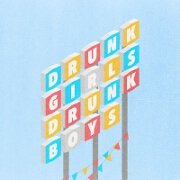 Drunk Girls, Drunk Boys by Frills