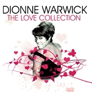 The Love Collection by Dionne Warwick