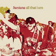 All That I Am by Santana