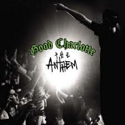 THE ANTHEM by Good Charlotte