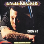 FOLLOW ME by Uncle Kracker