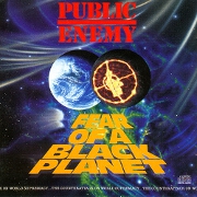 Fear Of A Black Planet by Public Enemy