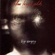 Big Empty by Stone Temple Pilots