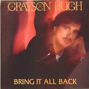 Bring It All Back by Grayson Hugh