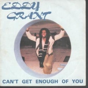 Can't Get Enough Of You by Eddy Grant