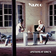 Upstairs At Eric's by Yazoo