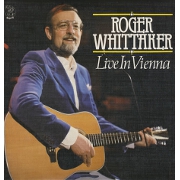 Live In Vienna by Roger Whittaker
