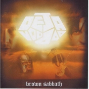 Brown Sabbath by Deja Voodoo