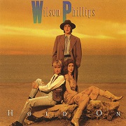 Hold On by Wilson Phillips