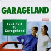 Last Exit To Garageland by Garageland