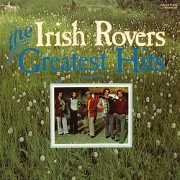Irish Rovers Greatest Hits by Irish Rovers