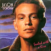 Sealed With A Kiss by Jason Donovan
