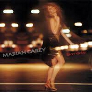 Someday by Mariah Carey
