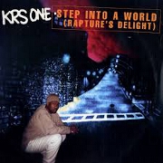 Step Into A World (Rapture's . . . by KRS One