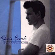 Somebody's Crying by Chris Isaak