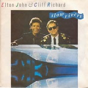 Slow Rivers by Elton John and Cliff Richard