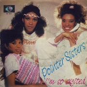 I'm So Excited by Pointer Sisters