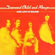 Our Love Is Insane by Desmond Child & Rouge