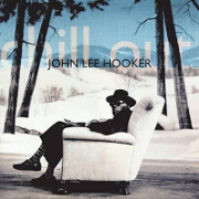 Chill Out by John Lee Hooker