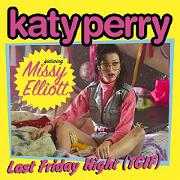 Last Friday Night (TGIF) by Katy Perry