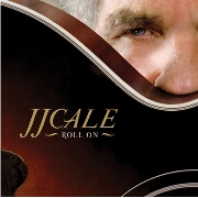 Roll On by JJ Cale