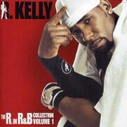 R. IN R&B COLLECTION, VOL. 1 by R. Kelly