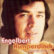 GREATEST HITS - ENGELBERT HUMPERDINCK by Engelbert Humperdinck