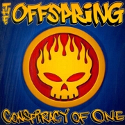 CONSPIRACY OF ONE by The Offspring