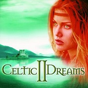 CELTIC DREAMS 2 by Celtic Spirit