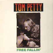 Free Fallin' by Tom Petty