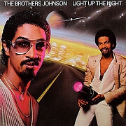 Light Up The Night by Brothers Johnson