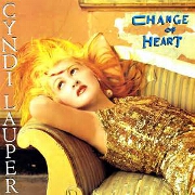 Change Of Heart by Cyndi Lauper