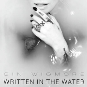 Written In The Water by Gin Wigmore