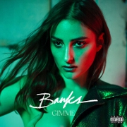 Gimme by Banks