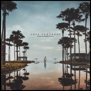 Lose Somebody by Kygo x OneRepublic