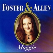Maggie by Foster & Allen