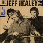 See The Light by The Jeff Healey Band